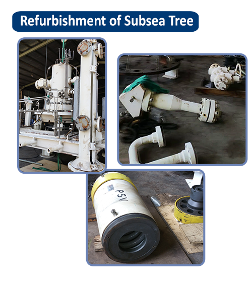 Refurbishment of Subsea Tree